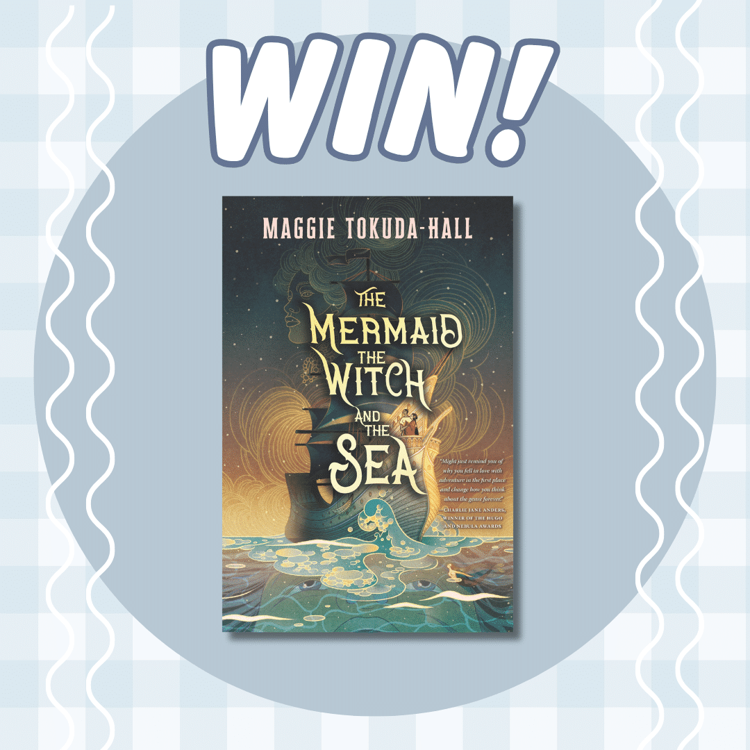 Book cover for The Mermaid, The Witch, and The Sea by Maggie Tokuda-Hall on a blue oval background with the word WIN! above it, all set against a light plaid pattern.