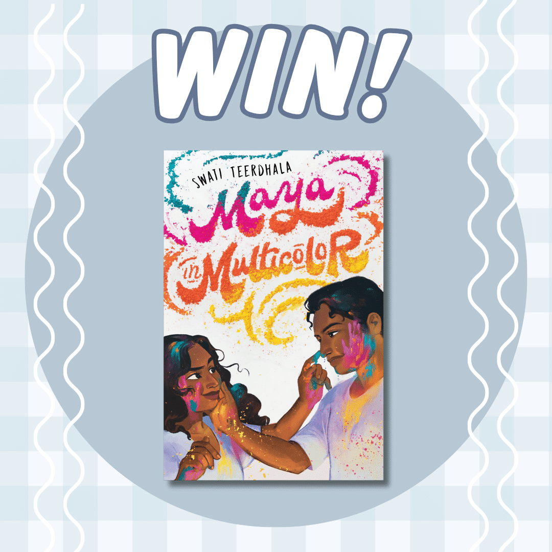 Book cover of Maya in Multicolor by Swati Teerdhala, featuring two kids playfully painting each other with colorful powder, surrounded by bright swirls. Above, bold text reads WIN! on a patterned blue background.